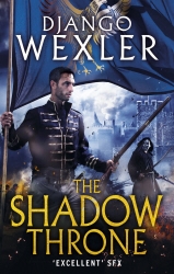 Book cover of The Shadow Throne by Django Wexler