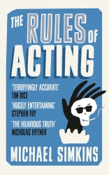 Book cover of The Rules of Acting by Michael Simkins