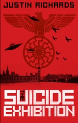 Book cover of The Suicide Exhibition by Justin Richards