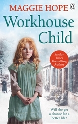 Book cover of Workhouse Child by Maggie Hope