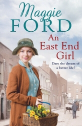 Book cover of An East End Girl by Maggie Ford