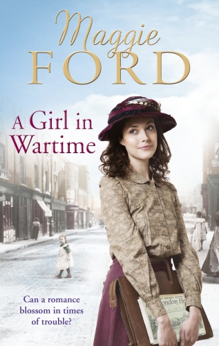 Book cover of A Girl in Wartime by Maggie Ford