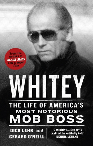 Book cover of Whitey by Dick Lehr, Gerard O'Neill