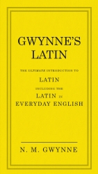 Book cover of Gwynne's Latin by Nevile Gwynne