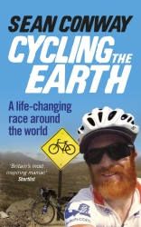 Book cover of Cycling the Earth by Sean Conway
