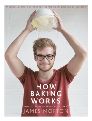 Book cover of How Baking Works by James Morton
