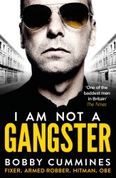 Book cover of I Am Not A Gangster by Bobby Cummines