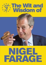 Book cover of The Wit and Wisdom of Nigel Farage