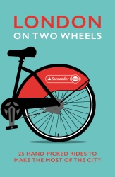 Book cover of London on Two Wheels by Transport for London