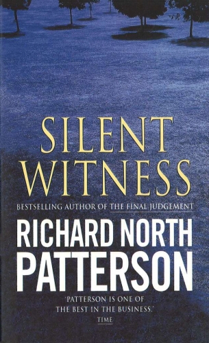 Book cover of Silent Witness by Richard North Patterson