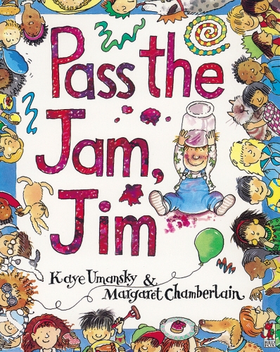 Book cover of Pass The Jam, Jim by Kaye Umansky