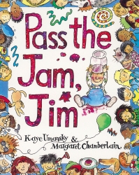 Book cover of Pass The Jam, Jim by Kaye Umansky