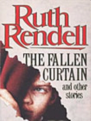Book cover of The Fallen Curtain And Other Stories by Ruth Rendell