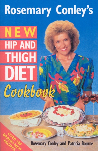 Book cover of New Hip And Thigh Diet Cookbook by Rosemary Conley, Patricia Bourne