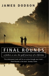 Book cover of Final Rounds by James Dodson