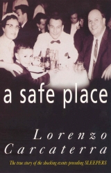 Book cover of A Safe Place by Lorenzo Carcaterra
