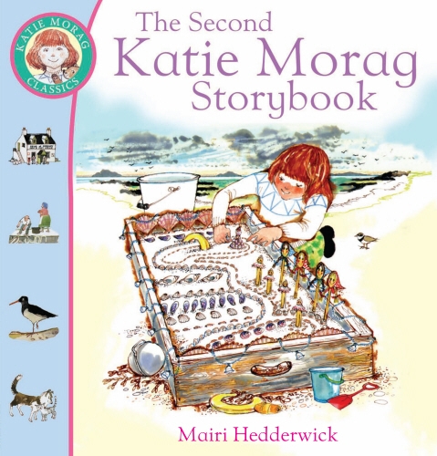 Book cover of The Second Katie Morag Storybook by Mairi Hedderwick
