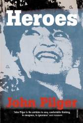 Book cover of Heroes by John Pilger