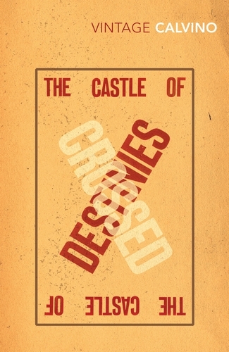 Book cover of The Castle of Crossed Destinies by Italo Calvino