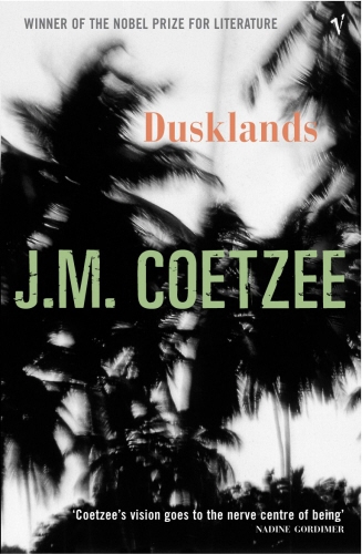 Book cover of Dusklands by J M Coetzee
