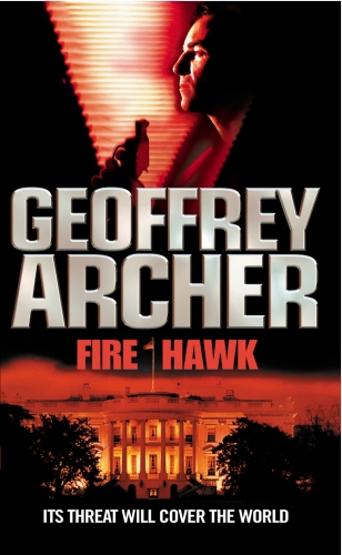Book cover of Fire Hawk by Geoffrey Archer