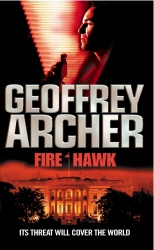Book cover of Fire Hawk by Geoffrey Archer