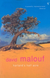 Book cover of Harland's Half Acre by David Malouf