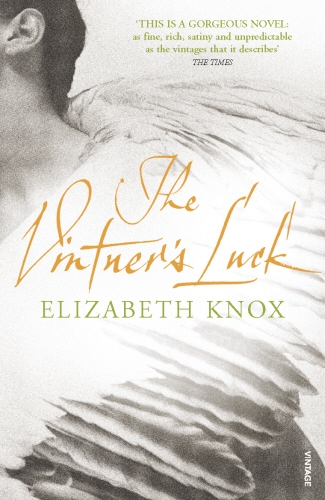 Book cover of The Vintner's Luck by Elizabeth Knox