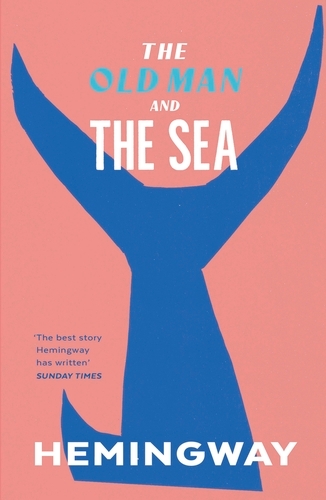 Book cover of The Old Man and the Sea by Ernest Hemingway