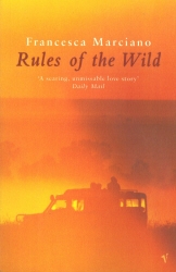 Book cover of Rules of the Wild by Francesca Marciano