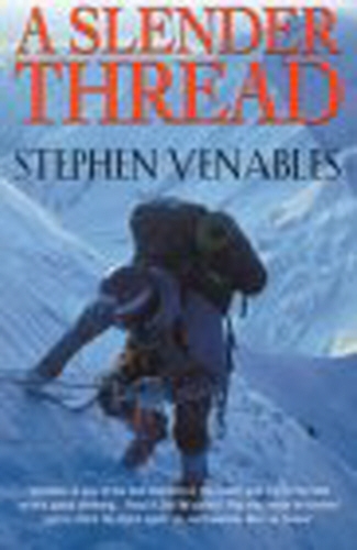 Book cover of A Slender Thread by Stephen Venables