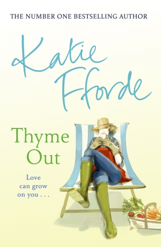 Book cover of Thyme Out by Katie Fforde