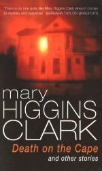 Book cover of Death On The Cape And Other Stories by Mary Higgins Clark