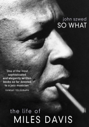 Book cover of So What by John Szwed