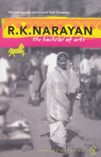 Book cover of The Bachelor Of Arts by R K Narayan