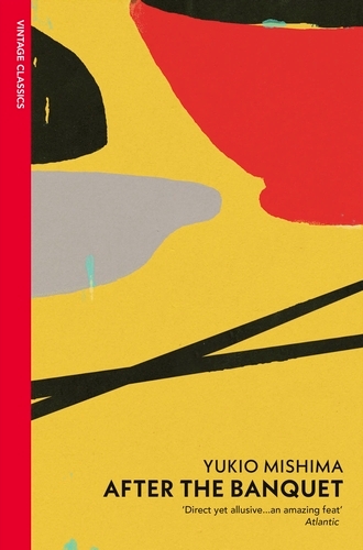 Book cover of After the Banquet by Yukio Mishima