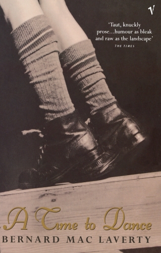 Book cover of A Time To Dance by Bernard MacLaverty