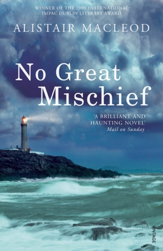 Book cover of No Great Mischief by Alistair MacLeod