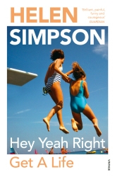 Book cover of Hey Yeah Right Get A Life by Helen Simpson