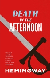 Book cover of Death in the Afternoon by Ernest Hemingway