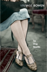 Book cover of To The North by Elizabeth Bowen