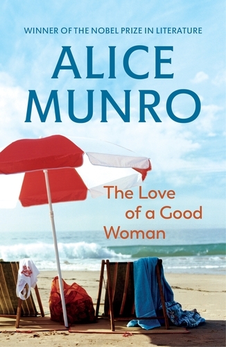 Book cover of The Love of a Good Woman by Alice Munro