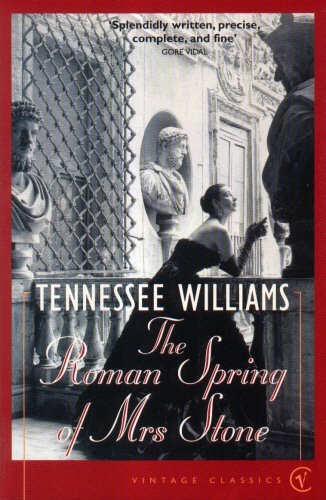 Book cover of The Roman Spring Of Mrs Stone by Tennessee Williams