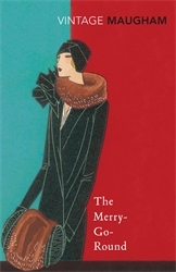 Book cover of Merry Go Round by W. Somerset Maugham