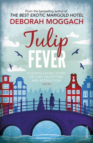 Book cover of Tulip Fever by Deborah Moggach