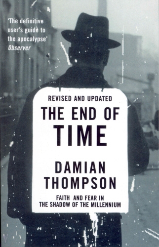 Book cover of The End Of Time by Damian Thompson