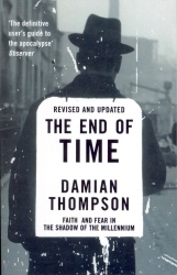 Book cover of The End Of Time by Damian Thompson