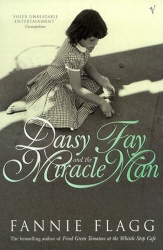 Book cover of Daisy Fay And The Miracle Man by Fannie Flagg
