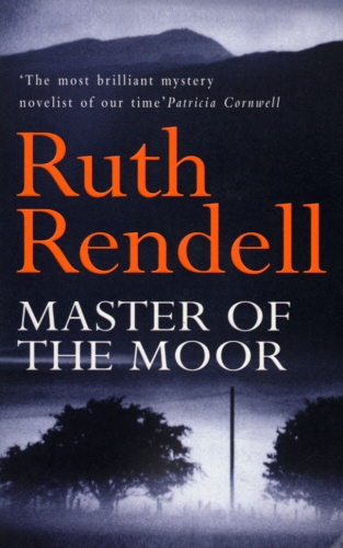 Book cover of Master Of The Moor by Ruth Rendell