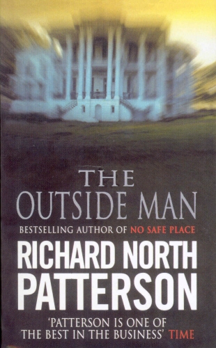 Book cover of The Outside Man by Richard North Patterson